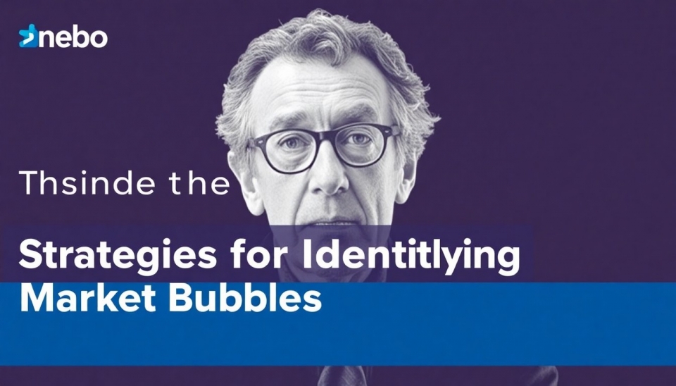 Inside the Mind of Howard Marks: Strategies for Identifying Market Bubbles